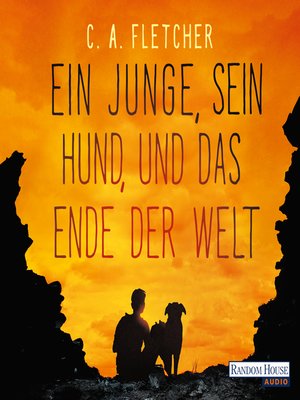 cover image of Ein Junge, sein Hund und das Ende der Welt